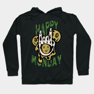 Happy monday Hoodie